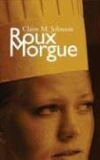 Cover image for Roux Morgue