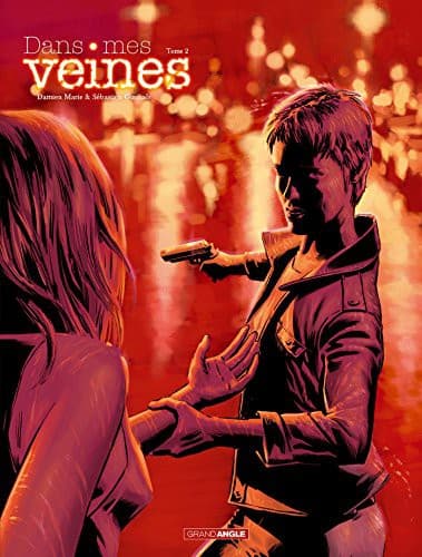 Cover image for Dans mes veines - vol. 02/2