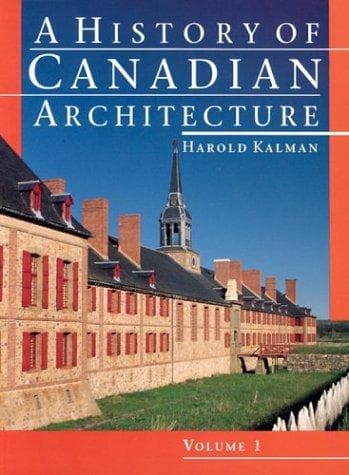 Cover image for A History of Canadian Architecture