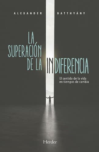 Cover image for La superación de la indiferencia