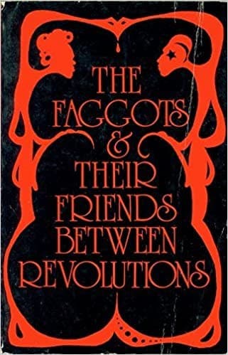 Cover image for The Faggots and Their Friends Between Revolutions