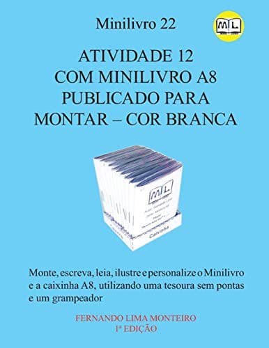 ATIVIDADE 12 COM MINILIVRO A8 PUBLICADO PARA MONTAR – COR BRANCA