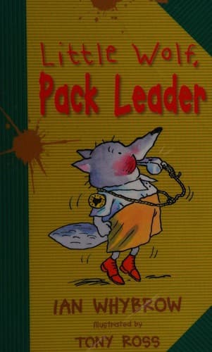Cover image for Little Wolf, pack leader