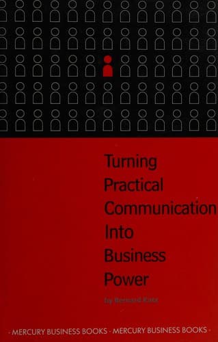 Cover image for Turning Practical Communication into Business Power