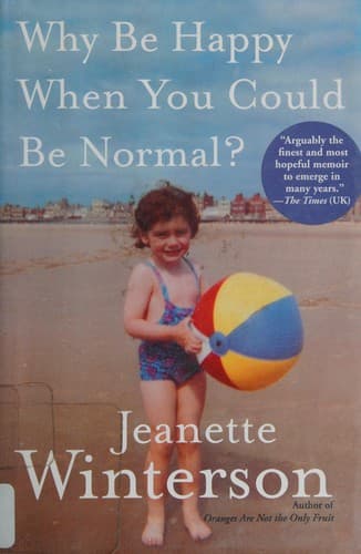 Cover image for Why be happy when you could be normal?