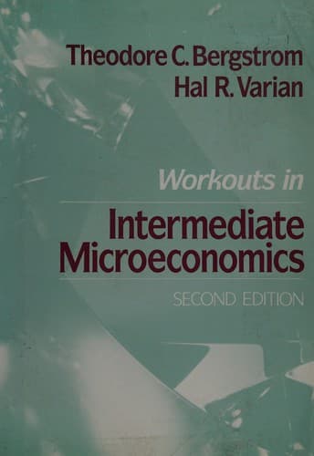 Cover image for Workouts in intermediate microeconomics