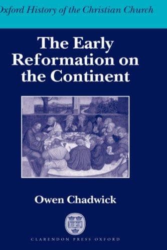 Cover image for The Early Reformation on the Continent (Oxford History of the Christian Church)