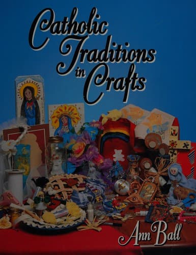 Cover image for Catholic traditions in crafts