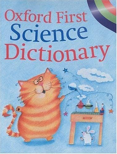 Cover image for Oxford First Science Dictionary