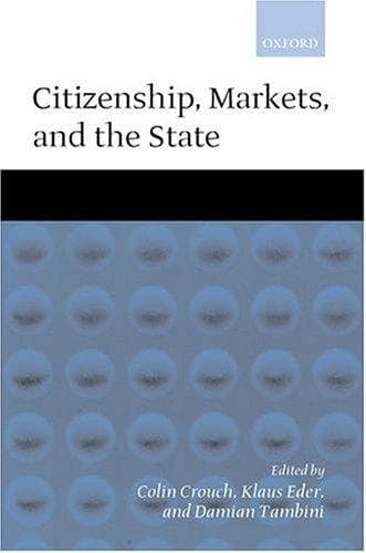 Cover image for Citizenship, Markets, and the State