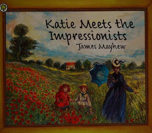 Cover image for Katie meets the Impressionists