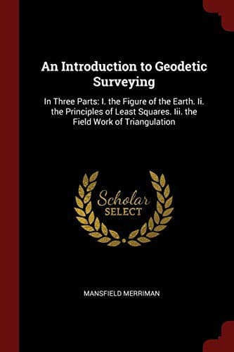Cover image for An Introduction to Geodetic Surveying : In Three Parts