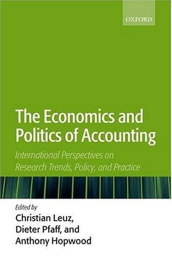 Cover image for The Economics and Politics of Accounting