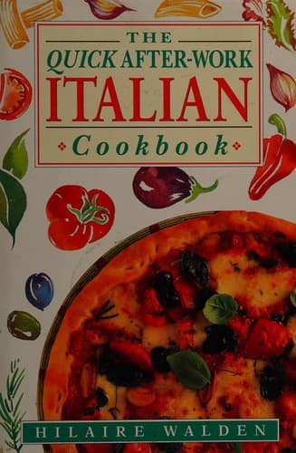 Cover image for The quick after-work Italian cookbook
