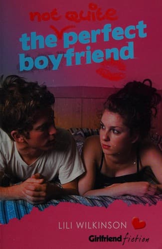 Cover image for The (not quite) perfect boyfriend
