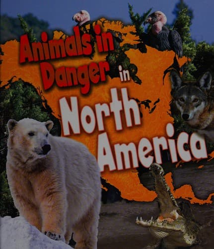 Cover image for Animals in danger in North America