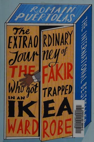 Cover image for The extraordinary journey of the fakir who got trapped in an IKEA wardrobe