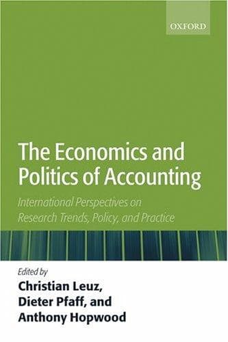 The economics and politics of accounting