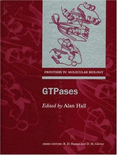Cover image for GTPases (Frontiers in Molecular Biology)