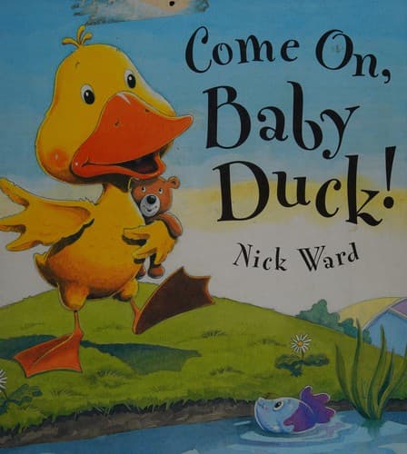 Cover image for Come on, Baby Duck!
