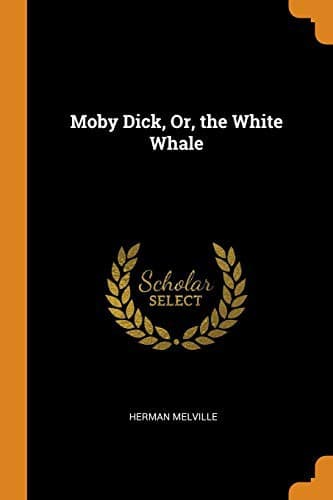 Cover image for Moby Dick, Or, the White Whale