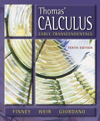 Cover image for Thomas' Calculus, Early Transcendentals (10th Edition)