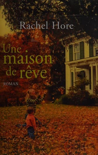 Cover image for Une maison de rêve
