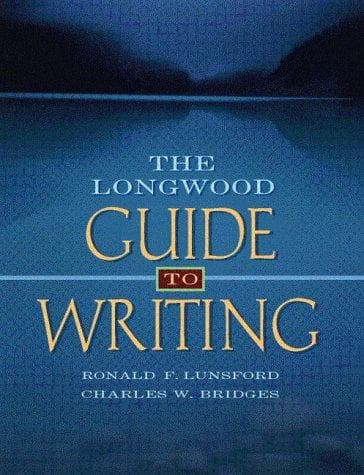 Cover image for Longwood Guide to Writing, The