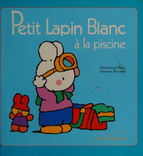 Cover image for Petit Lapin Blanc à la piscine