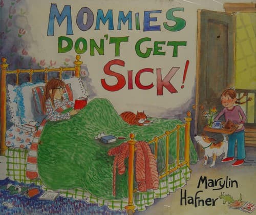Cover image for Mommies don't get sick