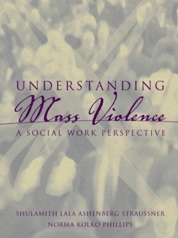 Cover image for Understanding Mass Violence