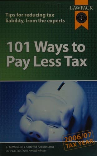 Cover image for 101 ways to pay less tax