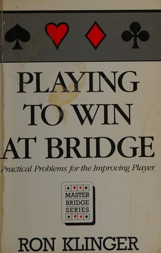 Cover image for Playing to win at bridge