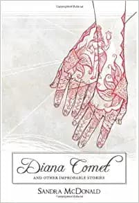 Cover image for Diana Comet and other improbable stories