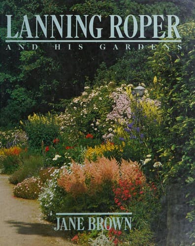 Cover image for Lanning Roper and his gardens