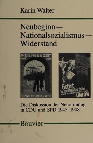 Neubeginn, Nationalsozialismus, Widerstand