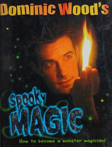 Cover image for Dominic Wood's spooky magic.