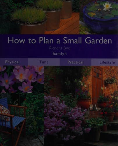 Cover image for How to Plan a Small Garden