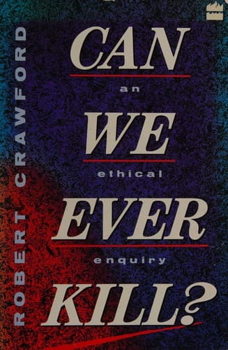 Cover image for Can we ever kill?
