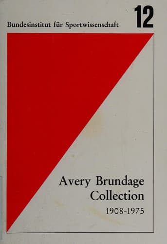 Cover image for Avery Brundage Collection 1908-1975