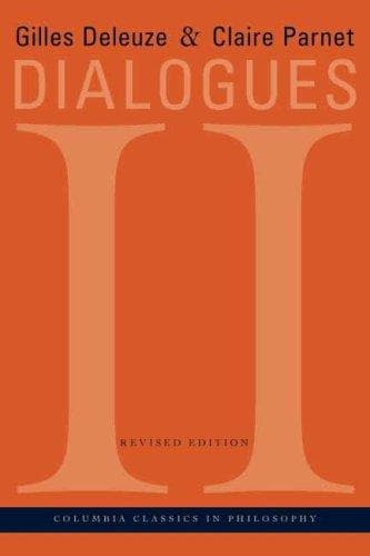 Cover image for Dialogues II, revised edition (European Perspectives: A Series in Social Thought and Cultural Criticism)