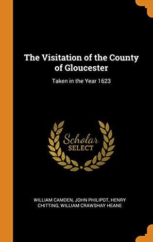 Cover image for The Visitation of the County of Gloucester