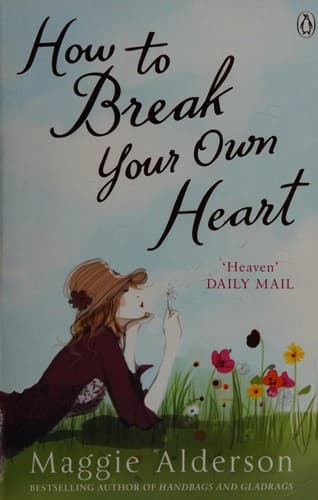 Cover image for How to break your own heart