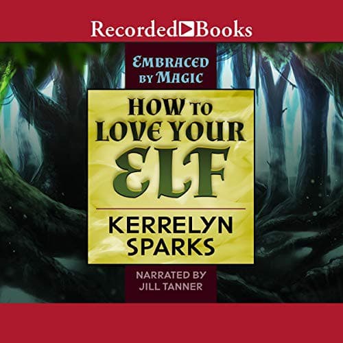 Cover image for How to Love Your Elf