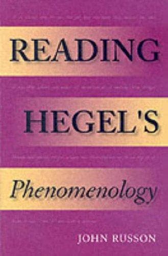 Cover image for Reading Hegel's Phenomenology (Studies in Continental Thought)