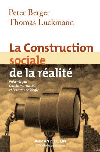 Cover image for La Construction sociale de la réalité - 3e éd.