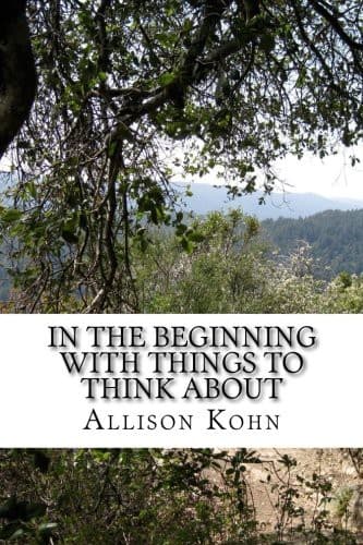 In the Beginning With things to Think About