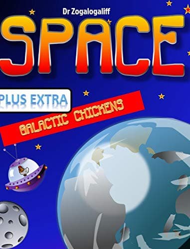 Cover image for SPACE plus Galactic Chickens