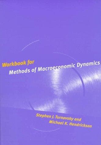 Cover image for Workbook for Methods of Macroeconomic Dynamics