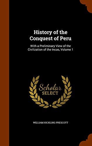 Cover image for History of the Conquest of Peru